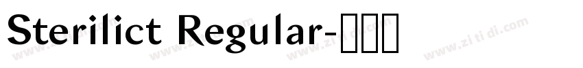 Sterilict Regular字体转换 Sterilict Regular字体转换